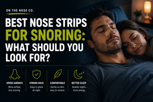 How to Choose a Nose Strip for Snoring: Fit, Strength & Skin Guide
