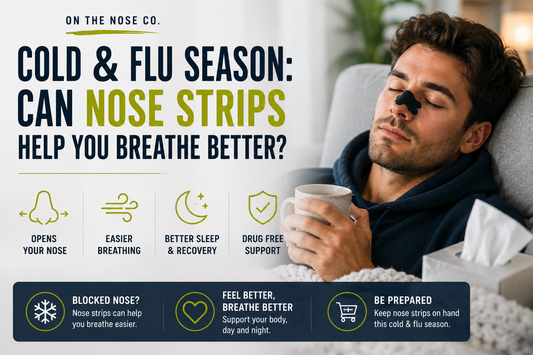 Cold & Flu Season: Can Nose Strips Help You Breathe Better?