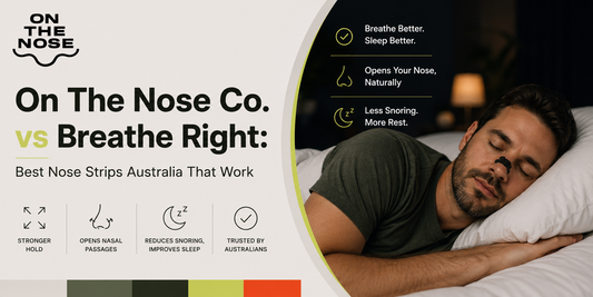 On The Nose Co. vs Breathe Right: Best Nose Strips Australia That Work