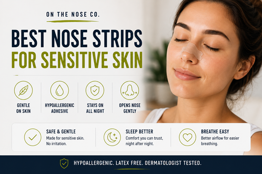 Best Nose Strips for Sensitive Skin